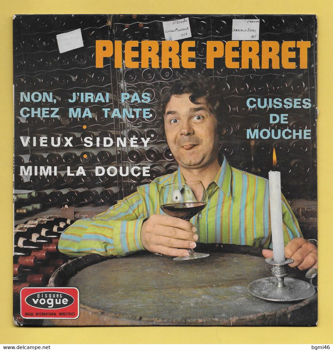 Disque Vinyle 45 Tours : PIERRE  PERRET :  Voir Les 4 Titres Des Chansons..Scan A  : Voir 2 Scans - Humour, Cabaret