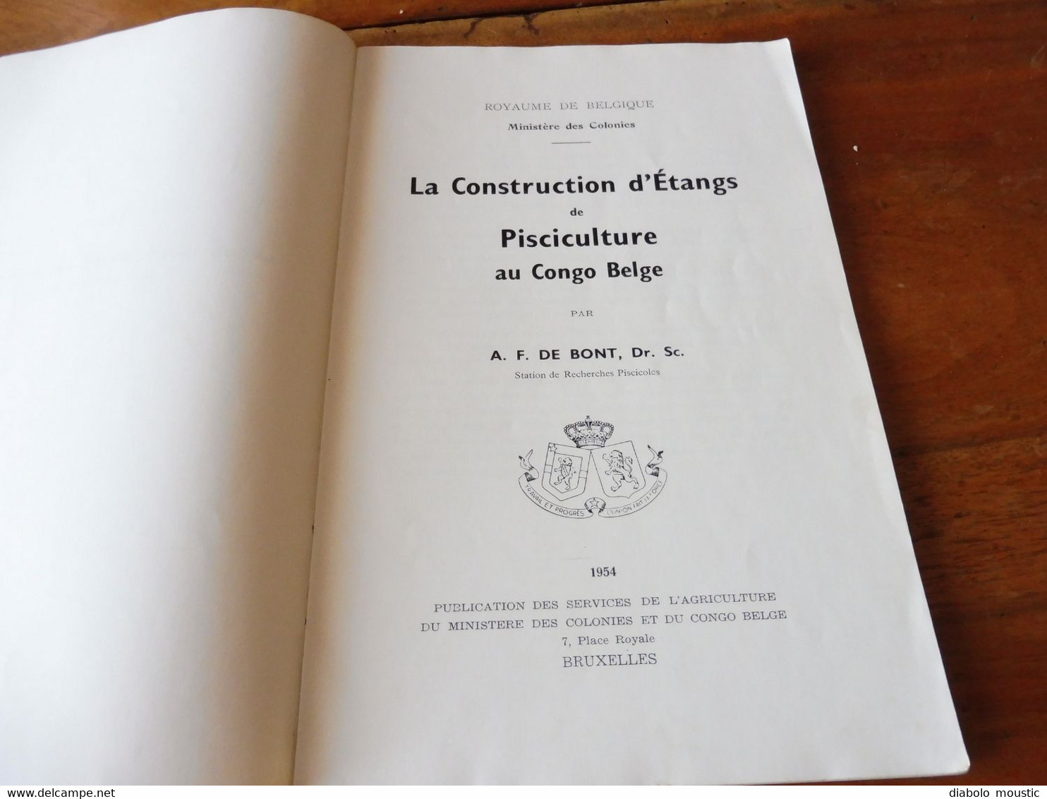 1950  La Construction d'Etangs de Pisciculture au Congo Belge  par A. F. de Bont ,  (Recherches piscicoles)