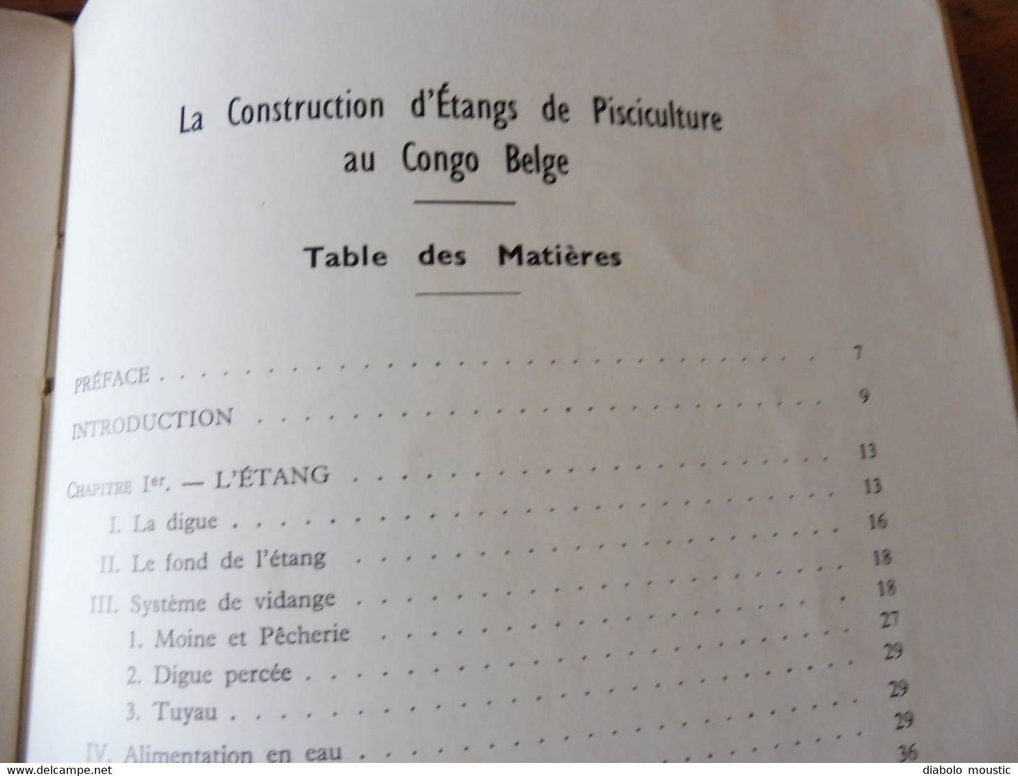 1950  La Construction d'Etangs de Pisciculture au Congo Belge  par A. F. de Bont ,  (Recherches piscicoles)