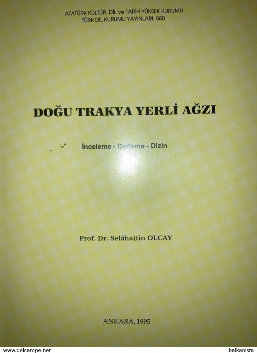 Kuzaydogu Bulgaristan Turk Agizlari -  Balkans Bulgarian Turks Dialect - Dictionaries