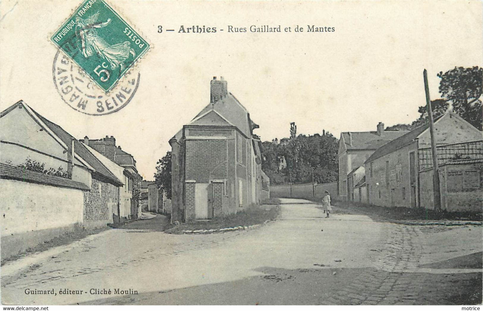 ARTHIES - Rues Gaillard Et De Mantes. - Arthies