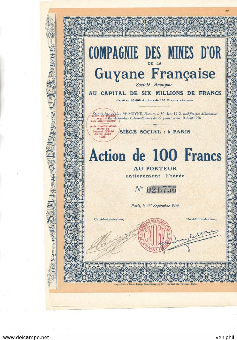 COMPAGNIE DES MINES D'OR DE LA GUYANE FRANCAISE -  ACTION DE 100 FRS -ANNEE 1926 - Miniere