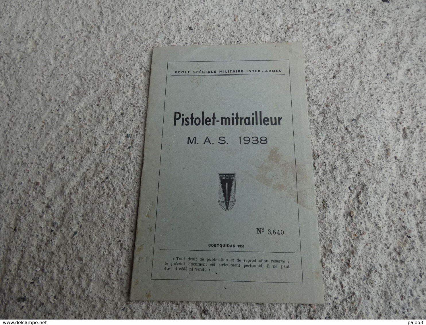 INDOCHINE Notice Manuel Sommaire Pistolet Mitrailleur MAS 1938 Daté 1951 - Armes Neutralisées