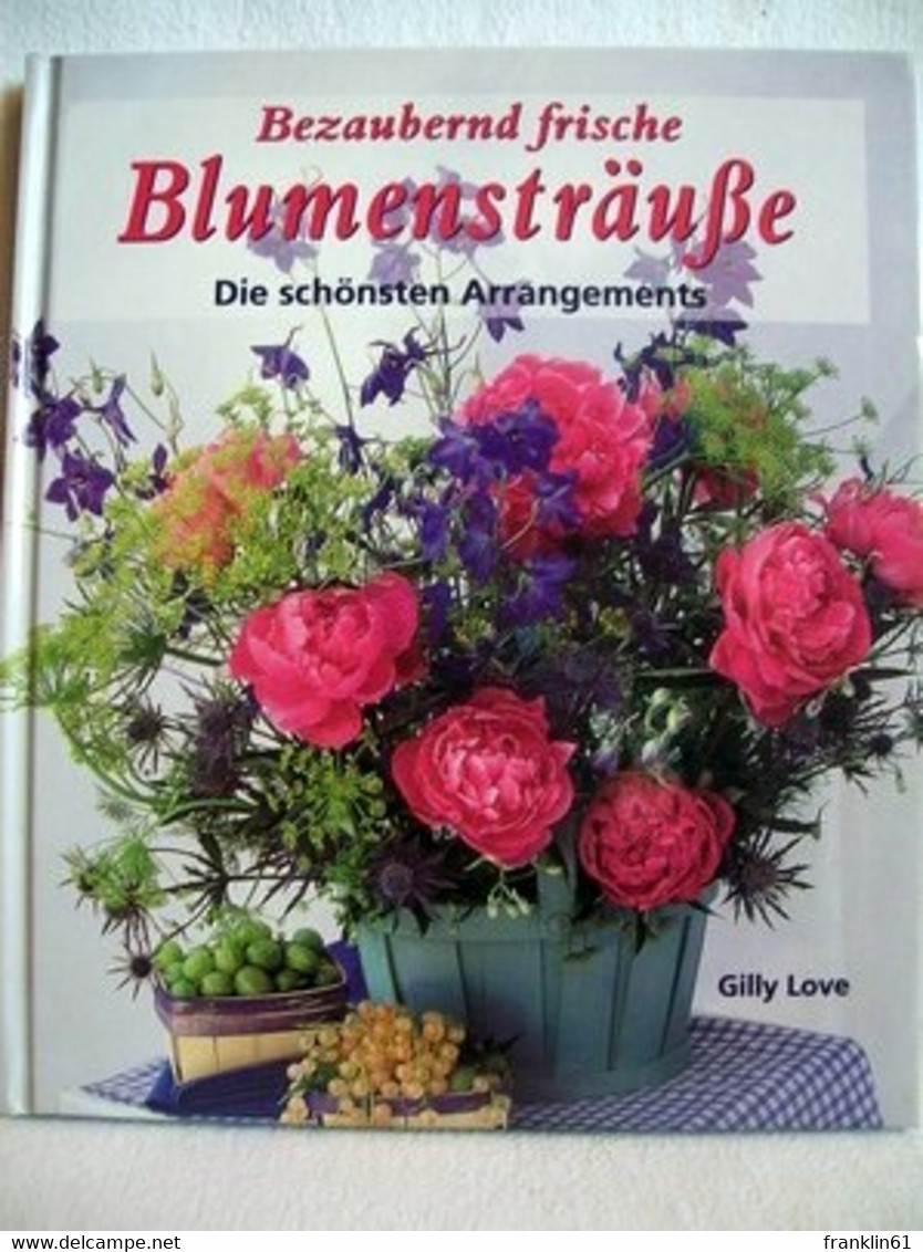 Bezaubernd Frische Blumensträuße - Autres & Non Classés