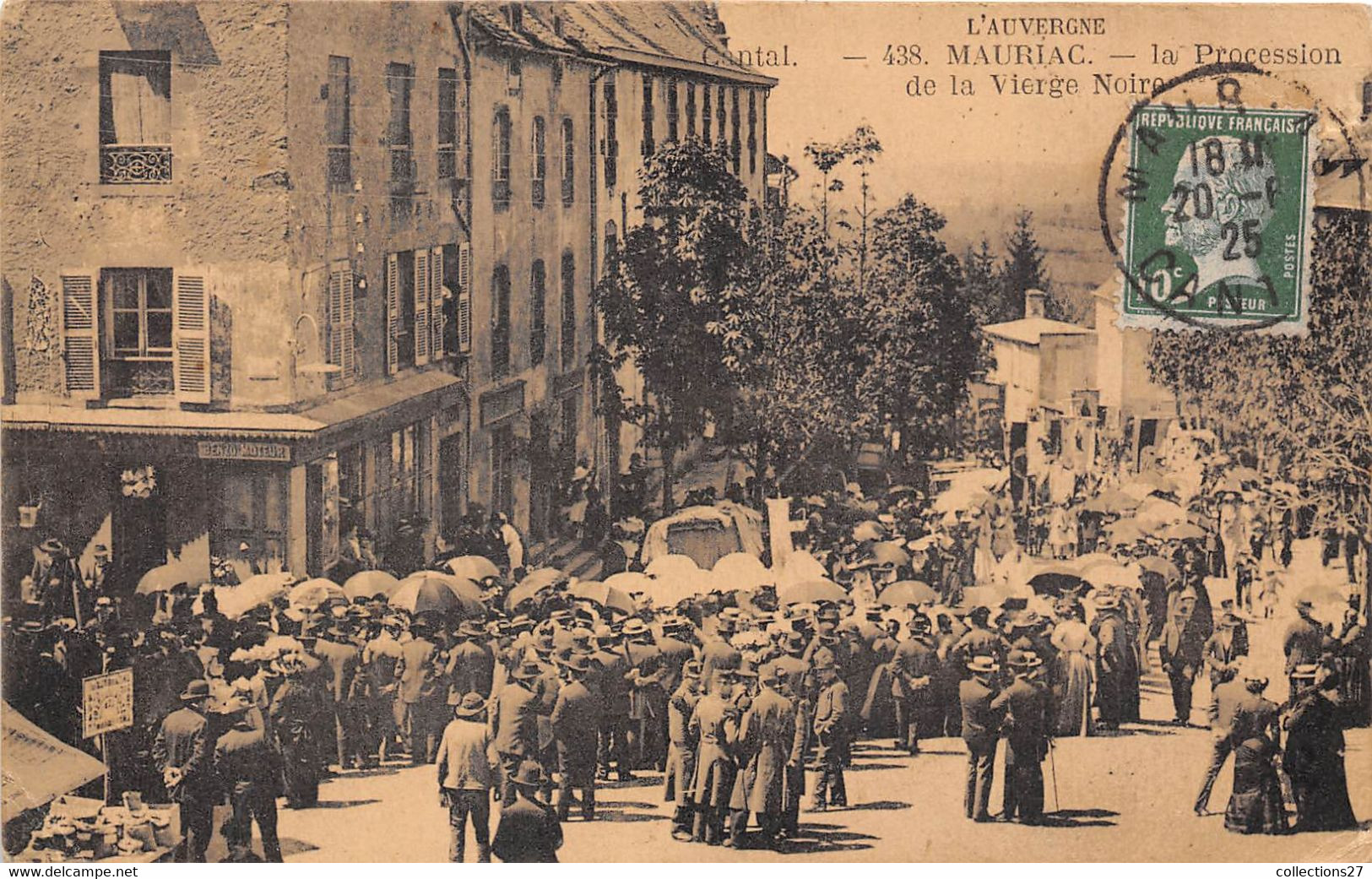 15-MAURIAC- LA PROCESSION DE LA VIERGE NOIRE - Mauriac