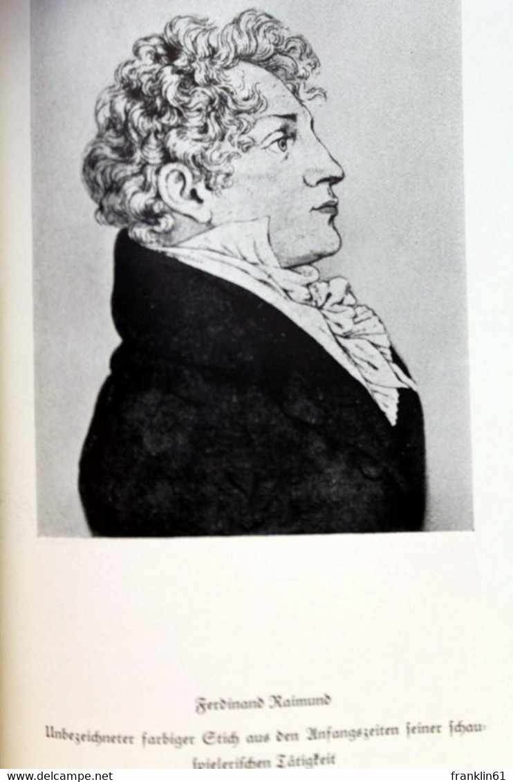 Ferdinand Raimund. Lebenswerk Und Wirkungsraum Eines Deutschen Volksdramatikers. - Teatro & Danza