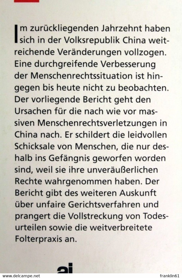 China, Reformen Ohne Menschenrechte: Staatliche Willkür In China - Politique Contemporaine