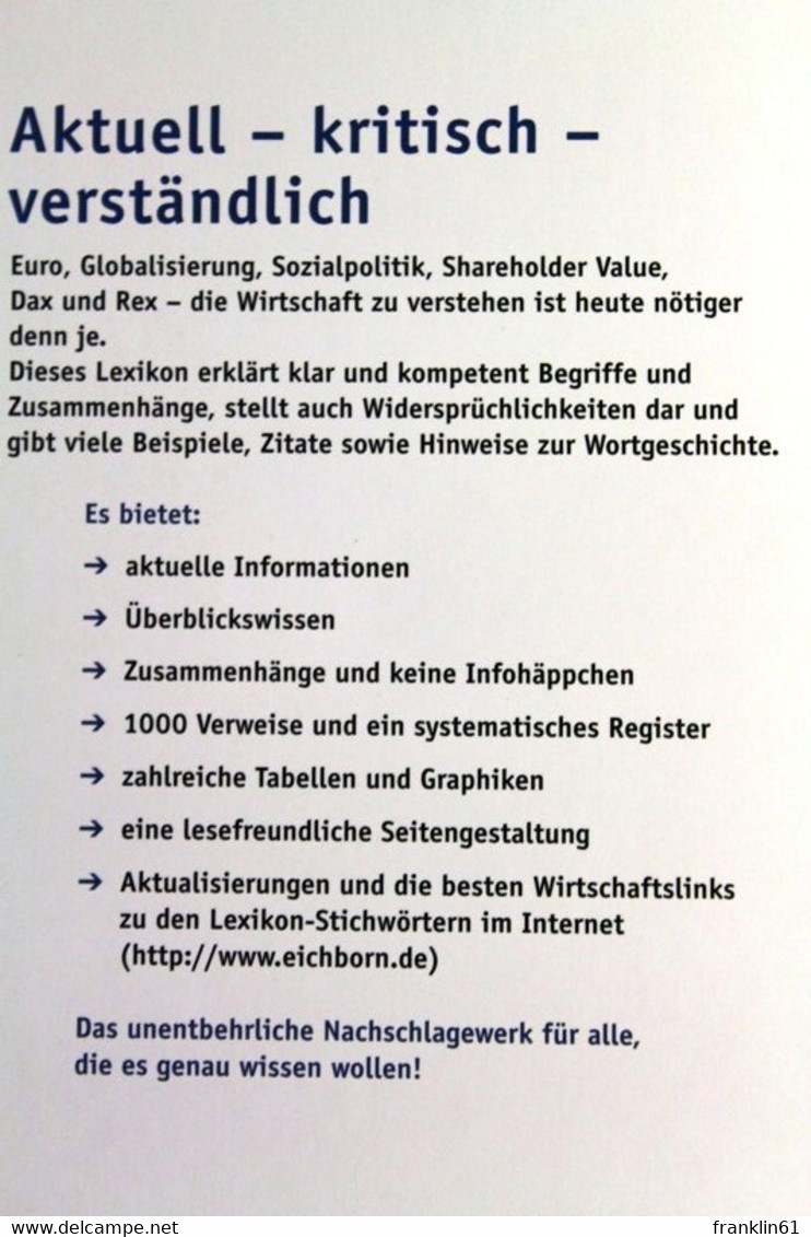 Die  Wirtschaft Verstehen. Das Wirtschaftslexikon Der Gegenwart. - Lexika