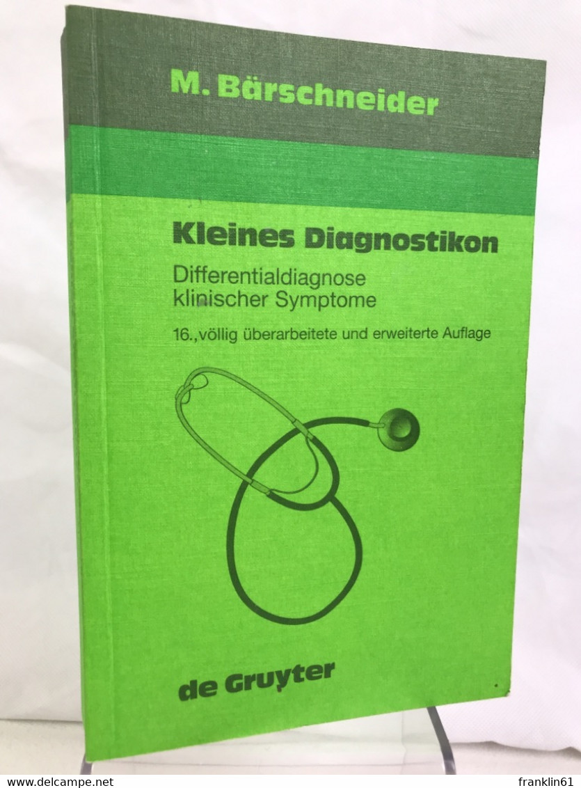 Kleines Diagnostikon : Differentialdiagnose Klinischer Symptome. - Medizin & Gesundheit