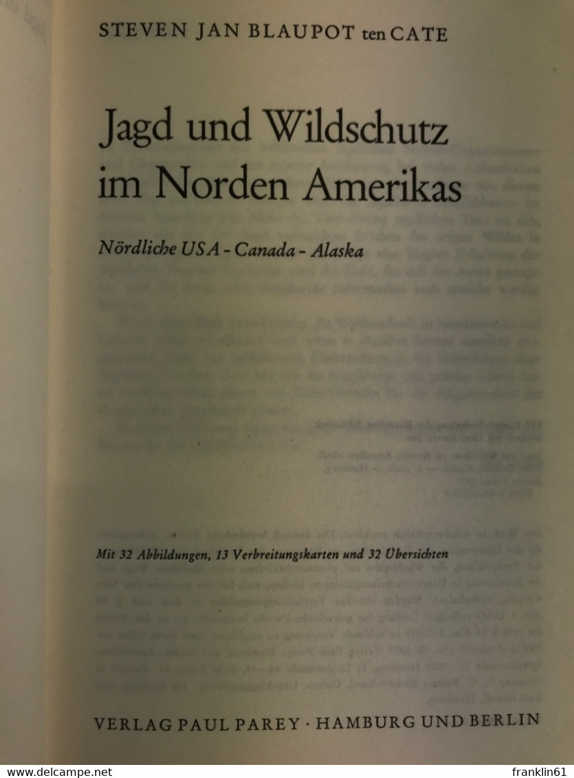 Jagd Und Wildschutz Im Norden Amerikas : Nördl. USA, Canada, Alaska. - Andere & Zonder Classificatie