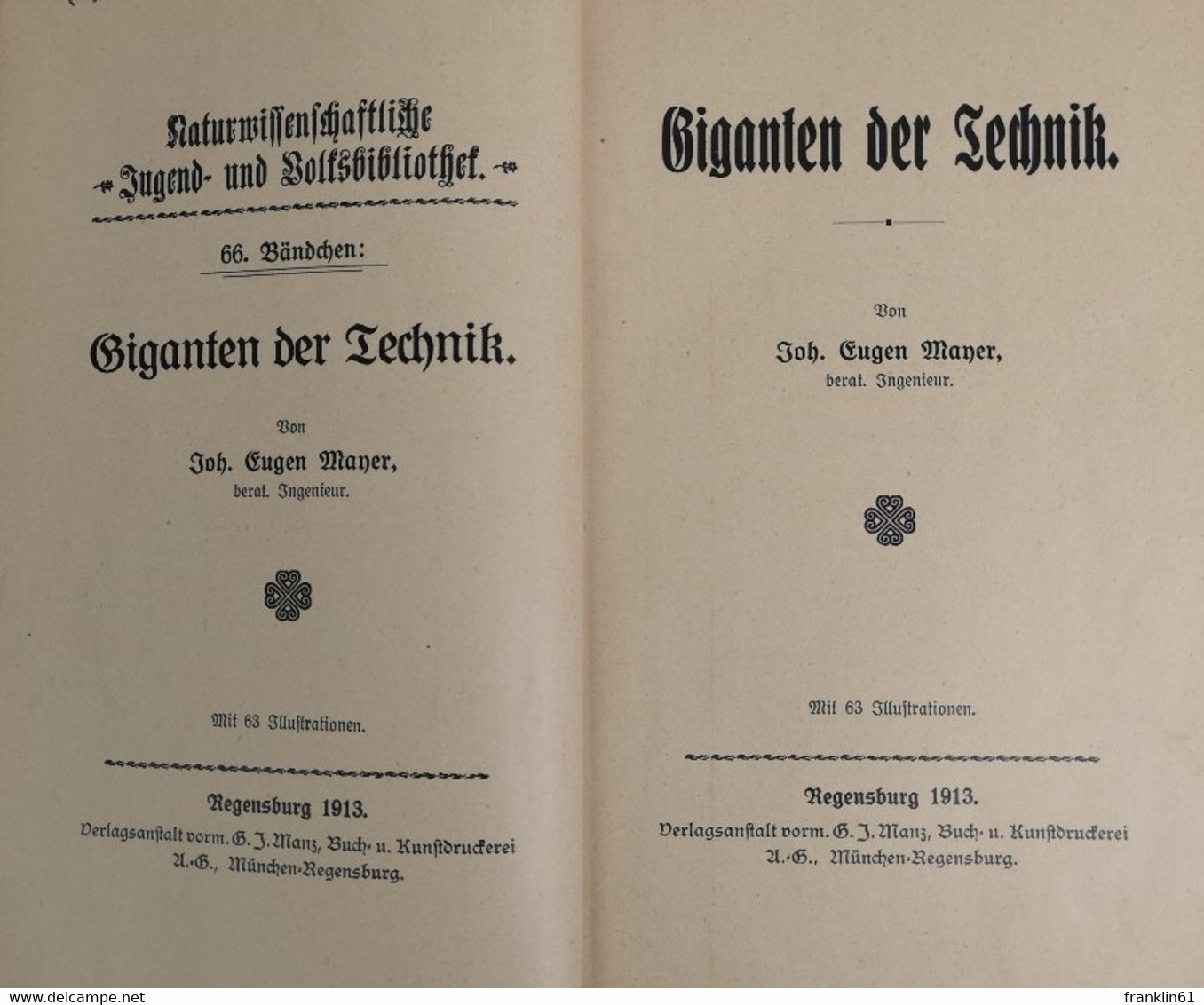 Giganten Der Technik. Naturwissenschaftliche Jugend- Und Volksbibliothek. 66. Bändchen. - Technique