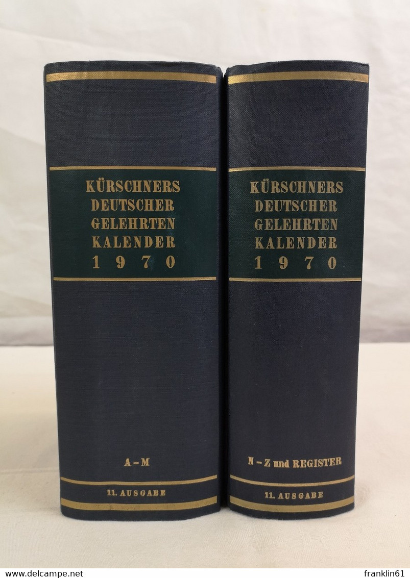 Kürschners Deutscher Gelehrten-Kalender 1970. 2 Bände. A-Z Und Register. - Lexicons