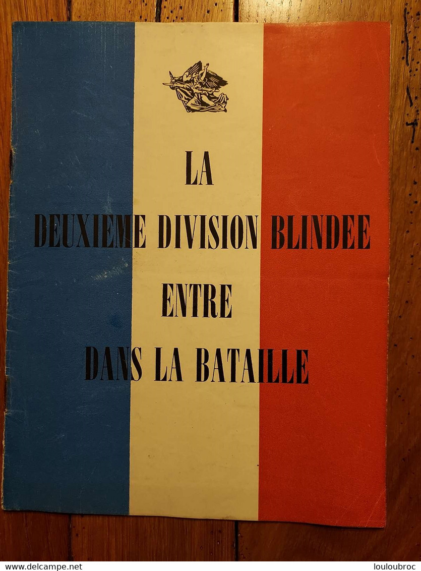 LA DEUXIEME DIVISION BLINDEE ENTRE DANS LA BATAILLE - 1939-45