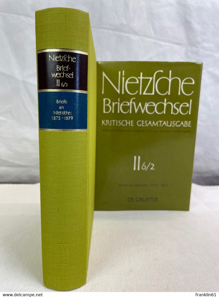 Nietzsche: Kritische Gesamtausgabe. II. Abteilung, Band 6-2. - Philosophie