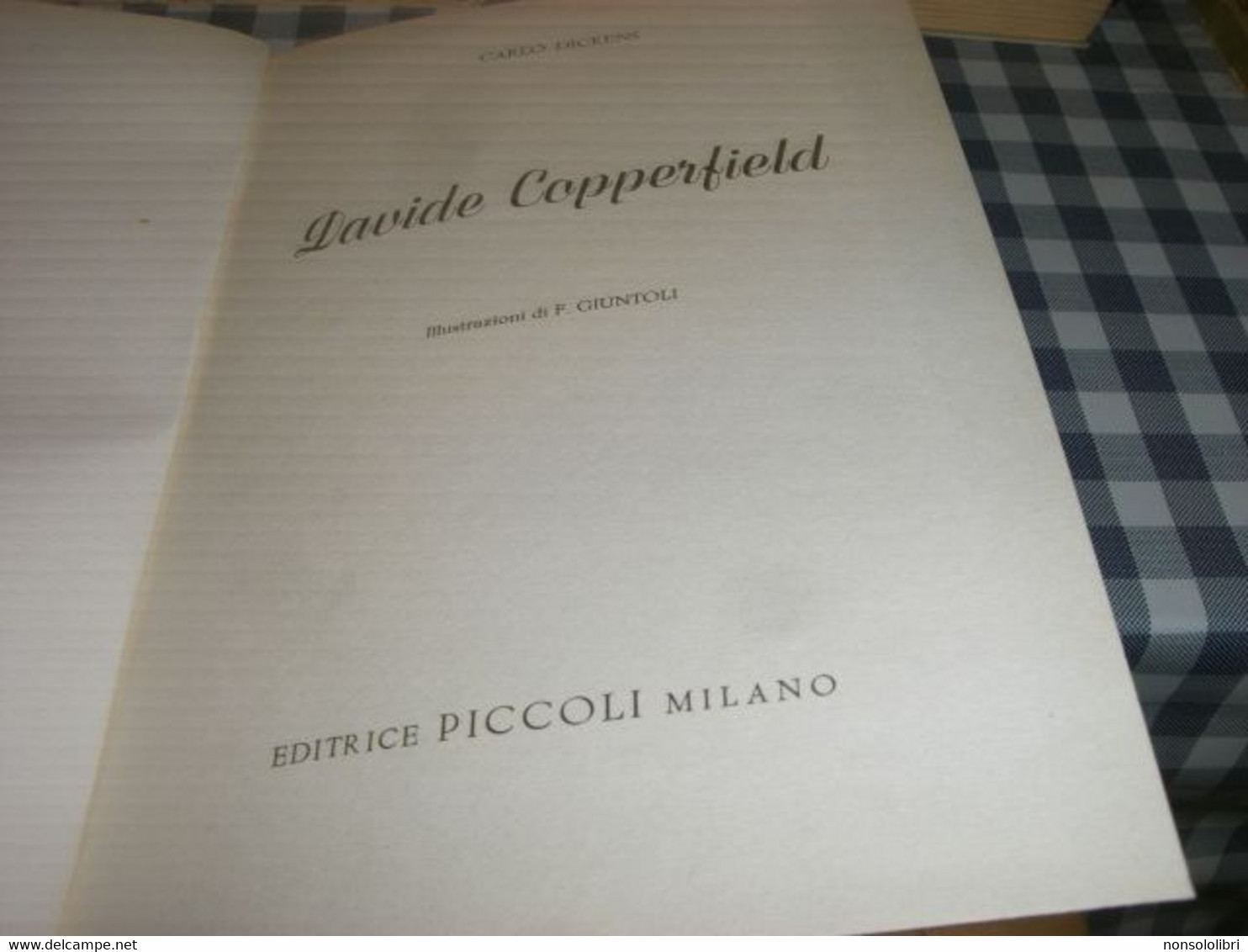 LIBRETTO DAVID COPPERFIELD -DICKENS-EDITRICE PICCOLI -BIBLIOTECA SEMPRE VERDI - Tales & Short Stories