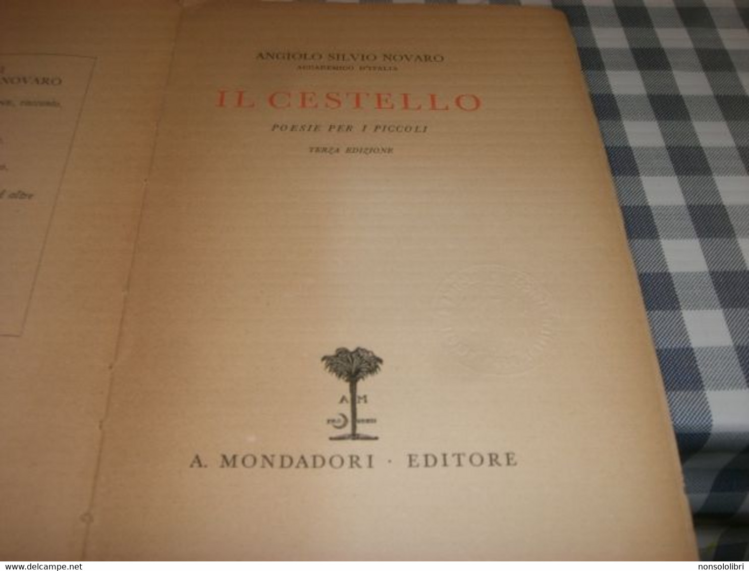 LIBRO IL CESTELLO -ANGIOLO SILVIO NOVARO -MONDADORI 1928- TERZA EDIZIONE - Erzählungen, Kurzgeschichten