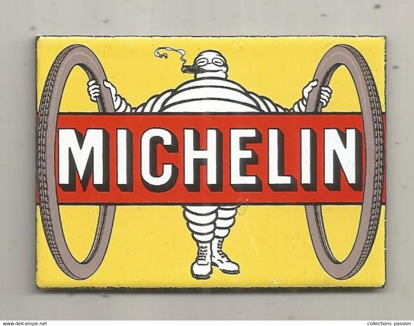 Publicité , Magnet Métal  , 70 X 50 Mm , MICHELIN , Frais Fr 3.35 E - Magnete