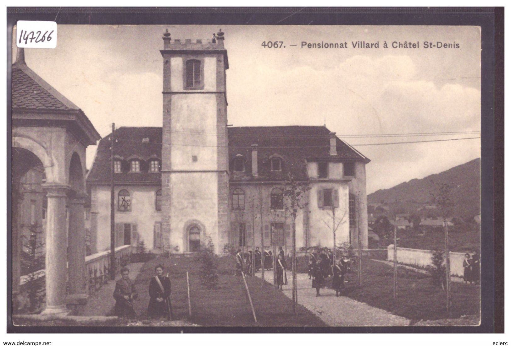 CHATEL SAINT DENIS - PENSIONNAT VILLARD - TB - Châtel-Saint-Denis