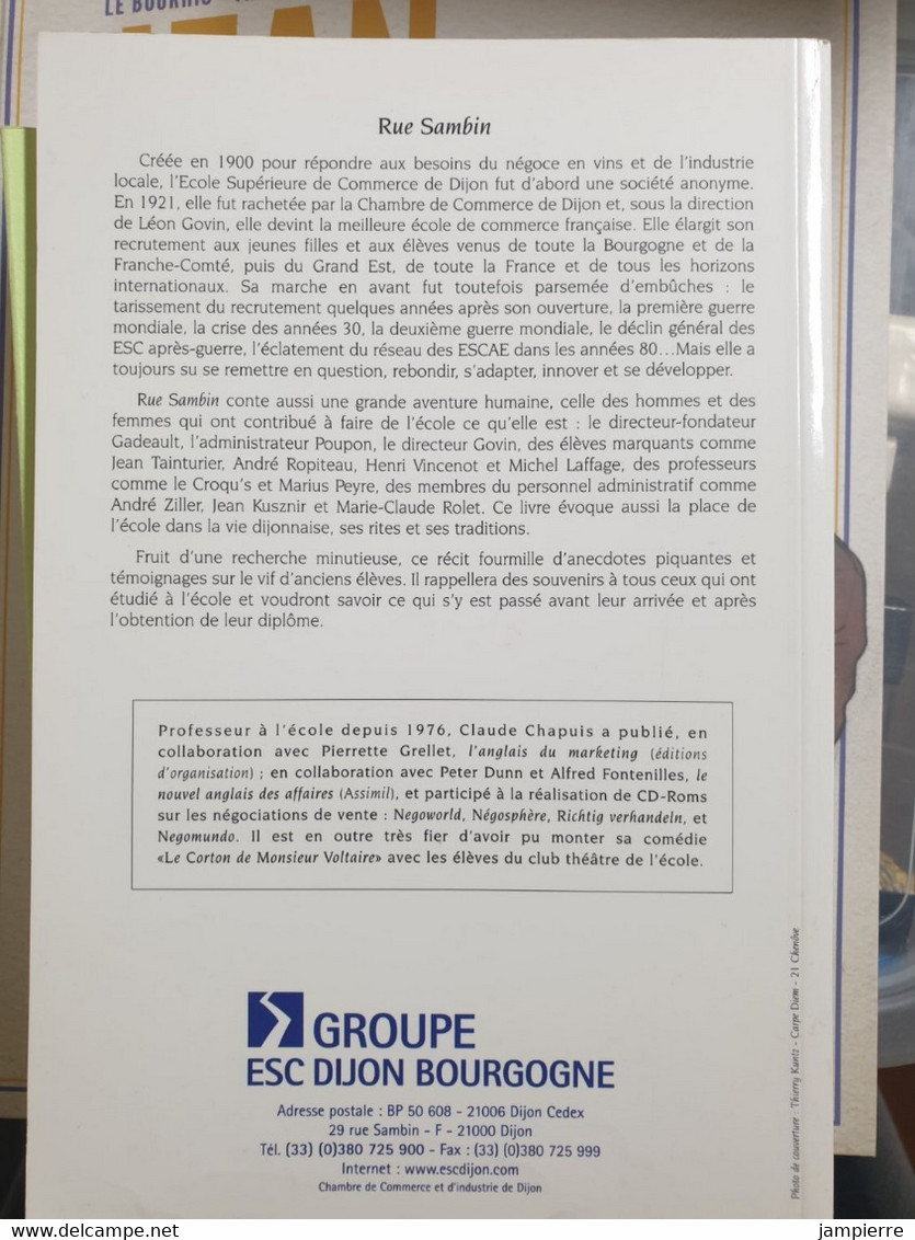 Dijon - Rue Sambin - Histoire Et Petite Histoire... Claude Chapuis - École Supérieure De Commerce 1900-2000 - Bourgogne