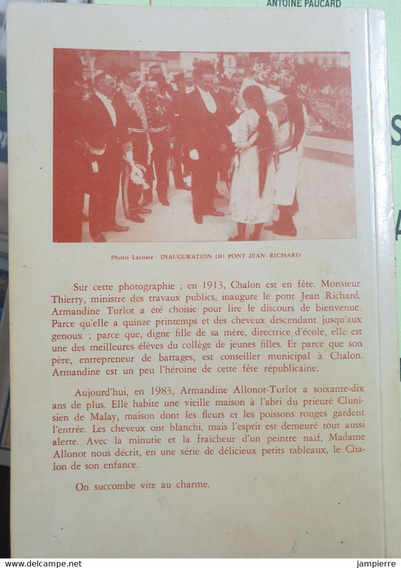 Avant Qu'on Oublie... Chronique De La Vie Au Début Du Siècle Entre Saône Et Loire (3e édition - 1985) - Bourgogne