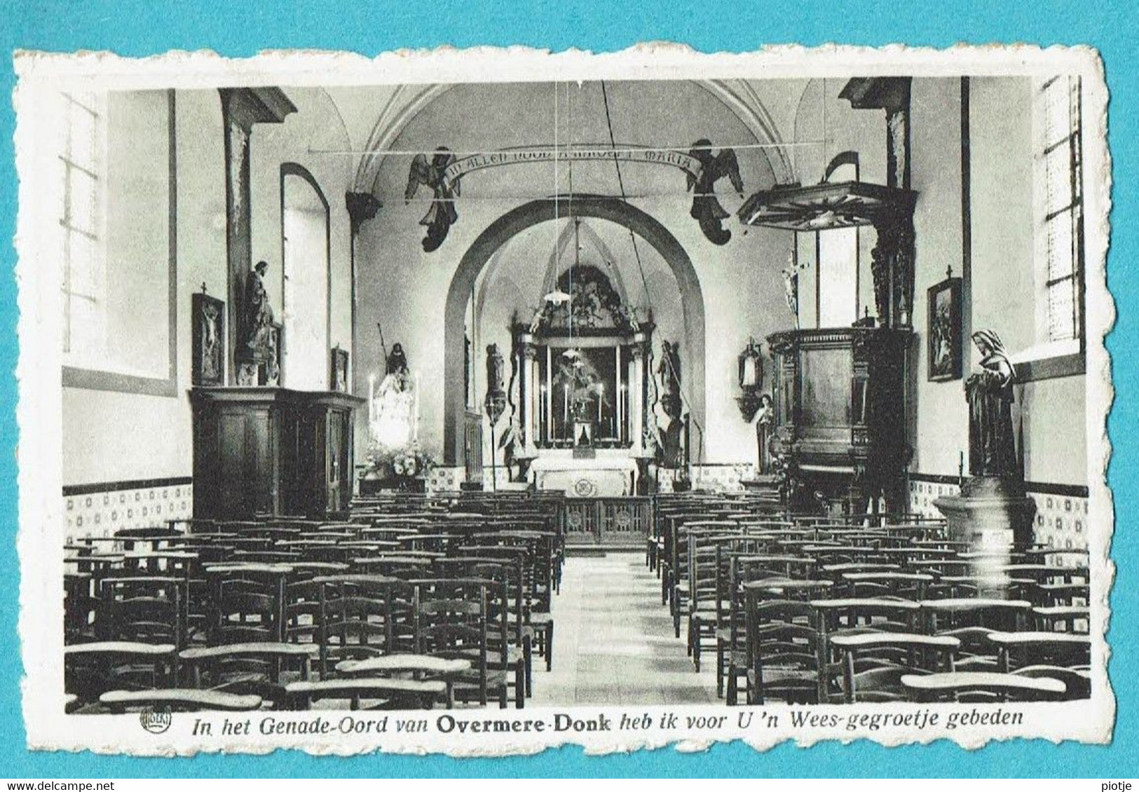 * Overmere Donk (Berlare) * (Albert) In Het Genade Oord Van Overmere Donk, Kerk, église, Autel, Chaire De Vérité, Kapel - Berlare