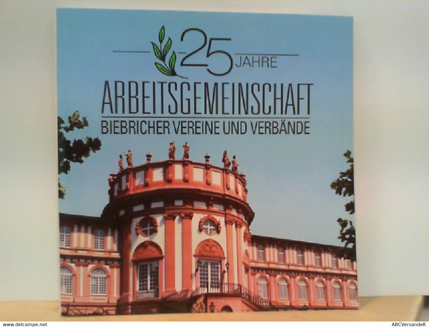 25 Jahre Arbeitsgemeinschaft Biebricher Vereine Und Verbände - Hesse