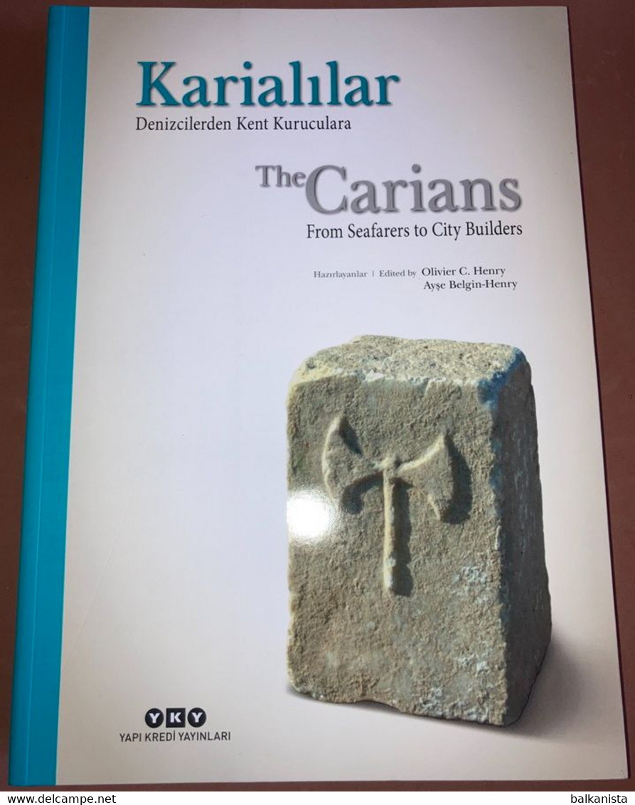 Anatolia The Carians From Seafarers To City Builders Turkey Archaeology - Antigua