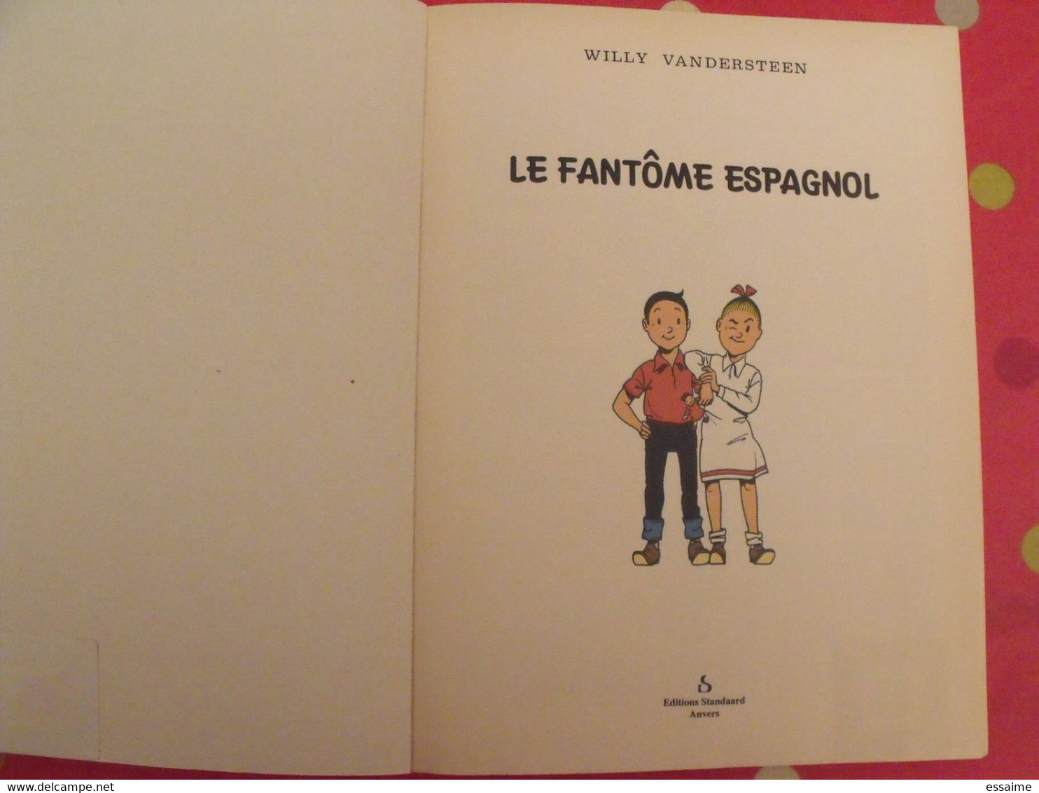 Bob Et Bobette. Willy Vandersteen. 150 Le Fantôme Espagnol. Standaard 1995 - Suske En Wiske
