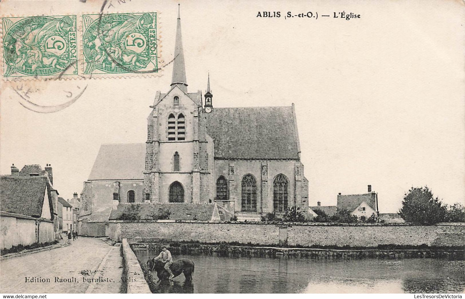 CPA Ablis - L'eglise - Edition Raoult - Homme Sur Un Cheval - Oblitéré à Agnetz En 1910 - Ablis