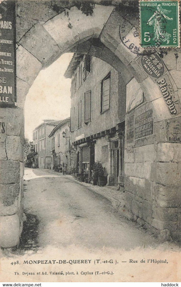 MONTPEZAT DE QUEREY : RUE DE L'HOPITAL - Montpezat De Quercy