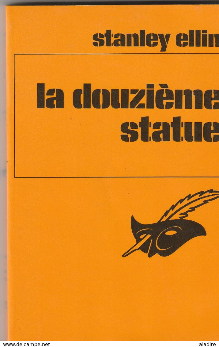 STANLEY ELLIN - La Douzième Statue - Editions Le Masque N° 1702 - 221 Pages - 1982 - Le Masque