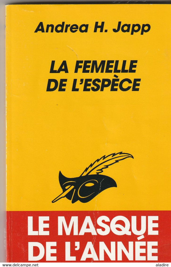 ANDREA H. JAPP - La Femelle De L'espèce - Editions Le Masque N° 2266 - 221 Pages - 1996 - Le Masque