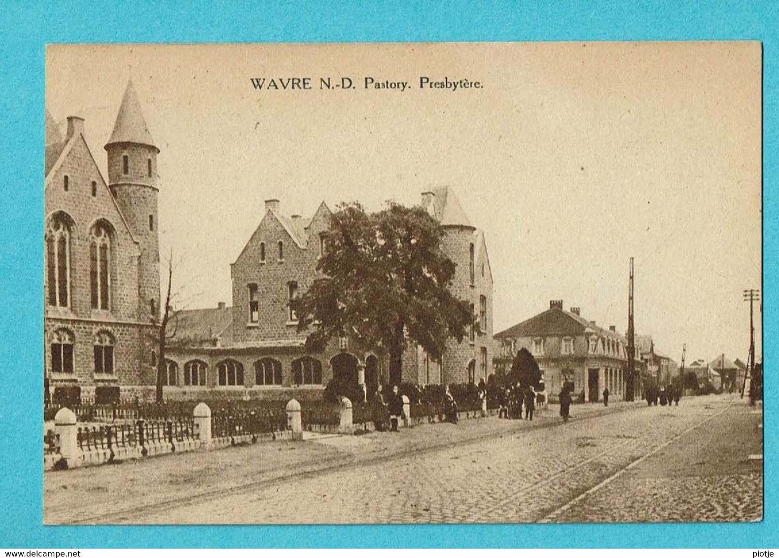 * Onze Lieve Vrouw Waver - Wavre ND (Sint Katelijne Waver - Antwerpen) * (Uitg Jeanne Van Deuren) Presbytère Pastorij - Sint-Katelijne-Waver