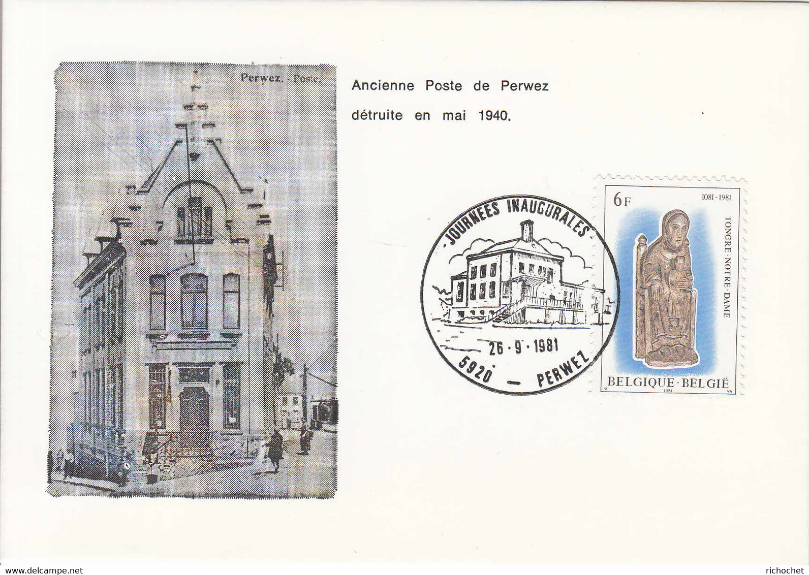 BELGIQUE N° 2010 Journées Inaugurales Nouvelle Poste à Perwez 26-09-1981 2 Cartes Ancienne Et Nouvelle Poste En Illust. - Bureaux De Passage