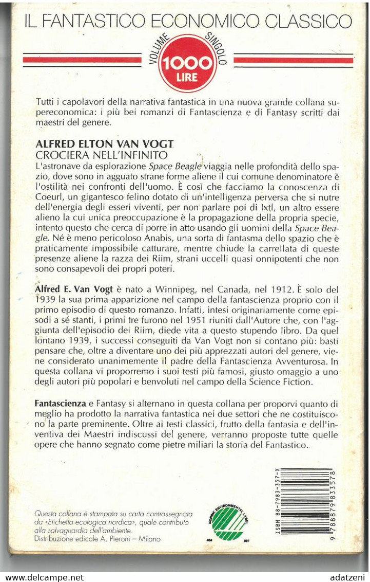 CROCIERA NELL’INFINITO DI ALFRED E. VAN VOGT EDITORE GRUPPO NEWTON STAMPA 1994 PAGINE 160 DIMENSIONI CM 21x14 COPE - Sci-Fi & Fantasy