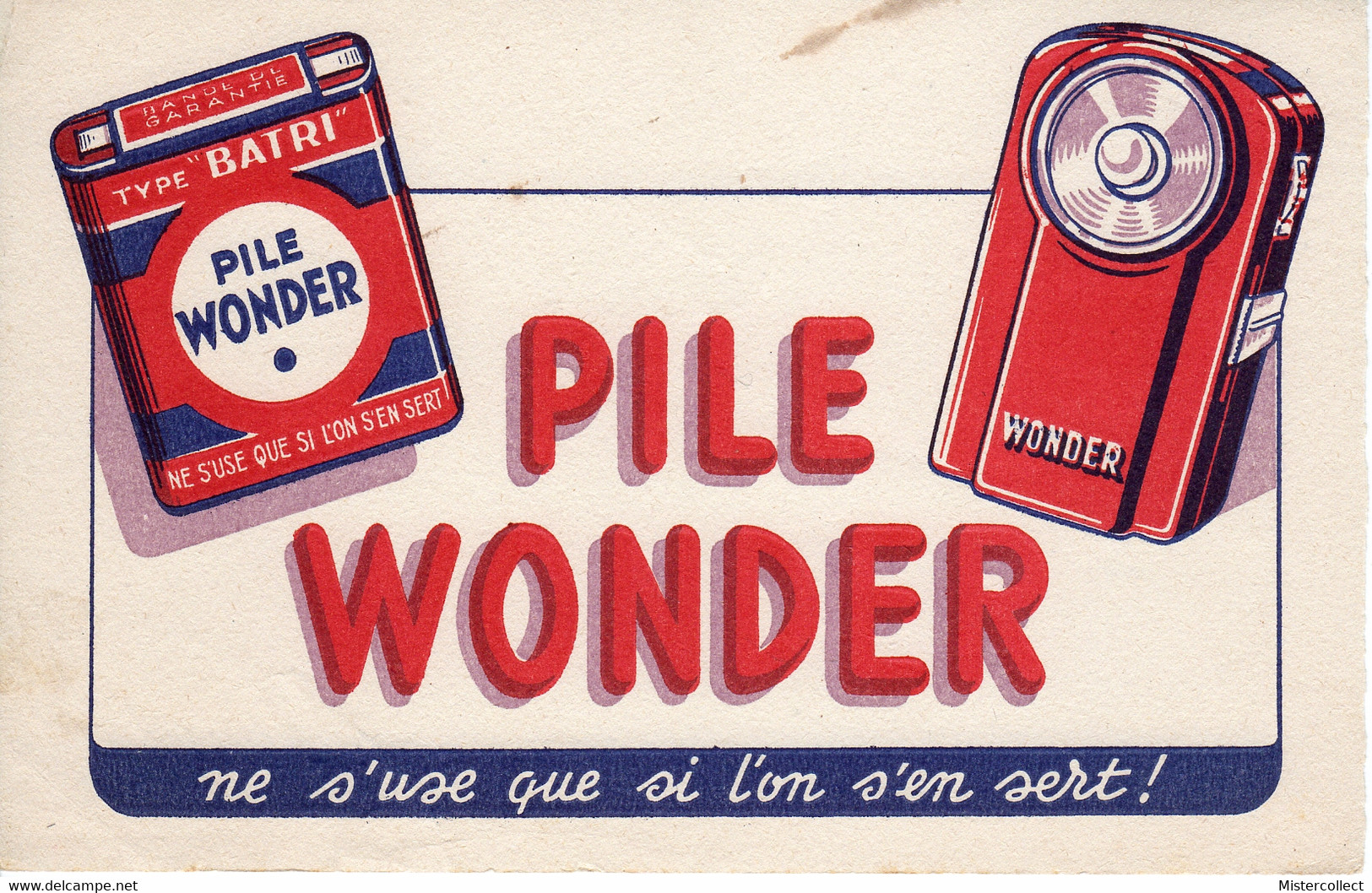 Buvard Pile  WONDER  Ne S'use Que Si L'on S'en Sert ! - Batterijen