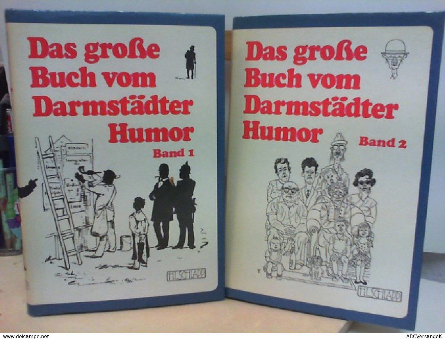 Das Große Buch Vom Darmstädter Humor - Band 1 Und 2 - Humor