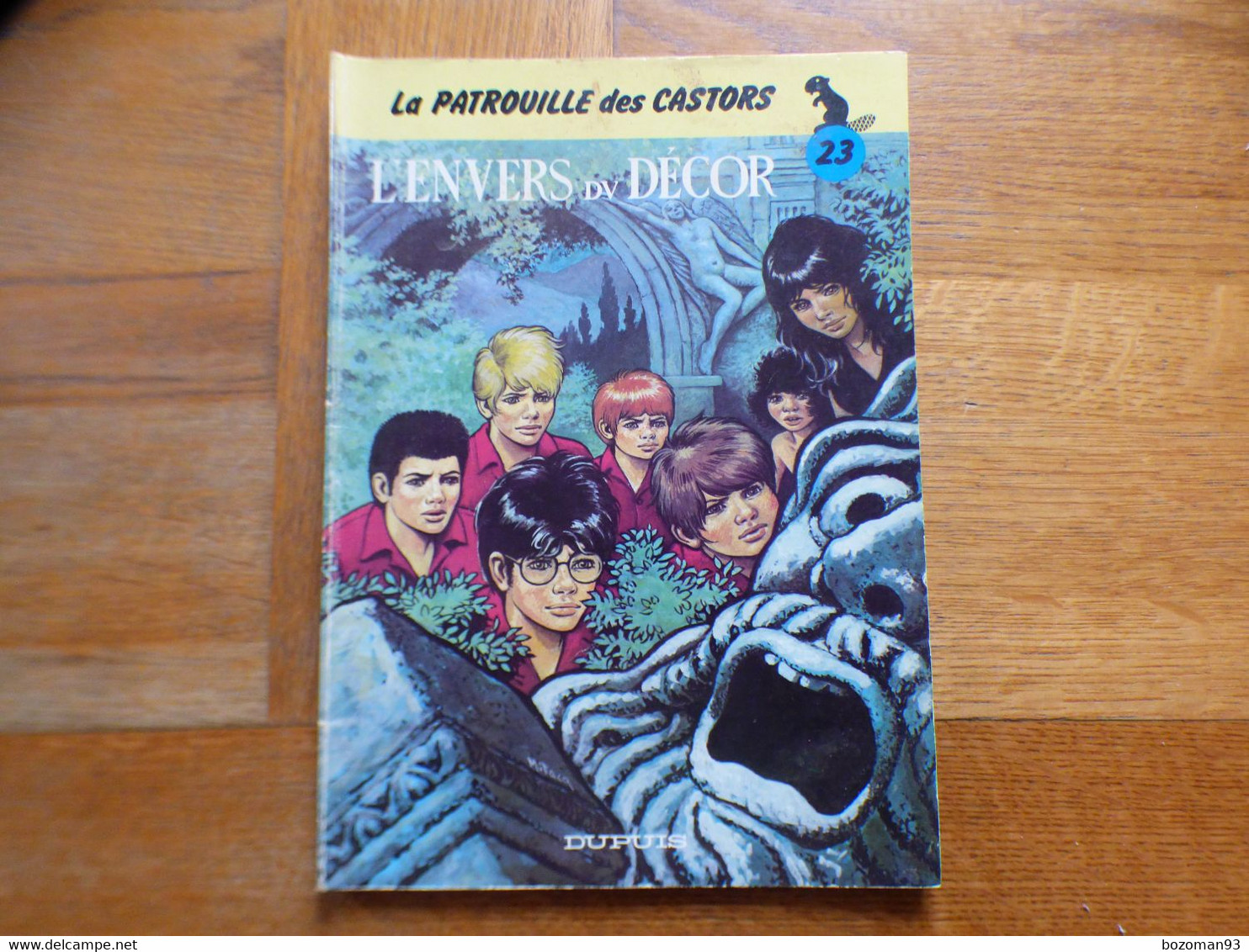 LA PATROUILLE DES CASTORS n° 23 L'ENVERS DU DECOR   E.O 1983  TBE++++
