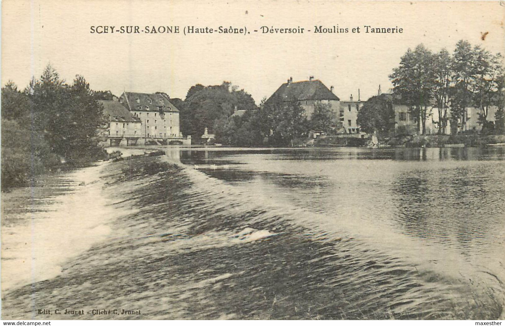 SCEY SUR SAONE Déversoir, Moulins Et Tanneries - Scey-sur-Saône-et-Saint-Albin