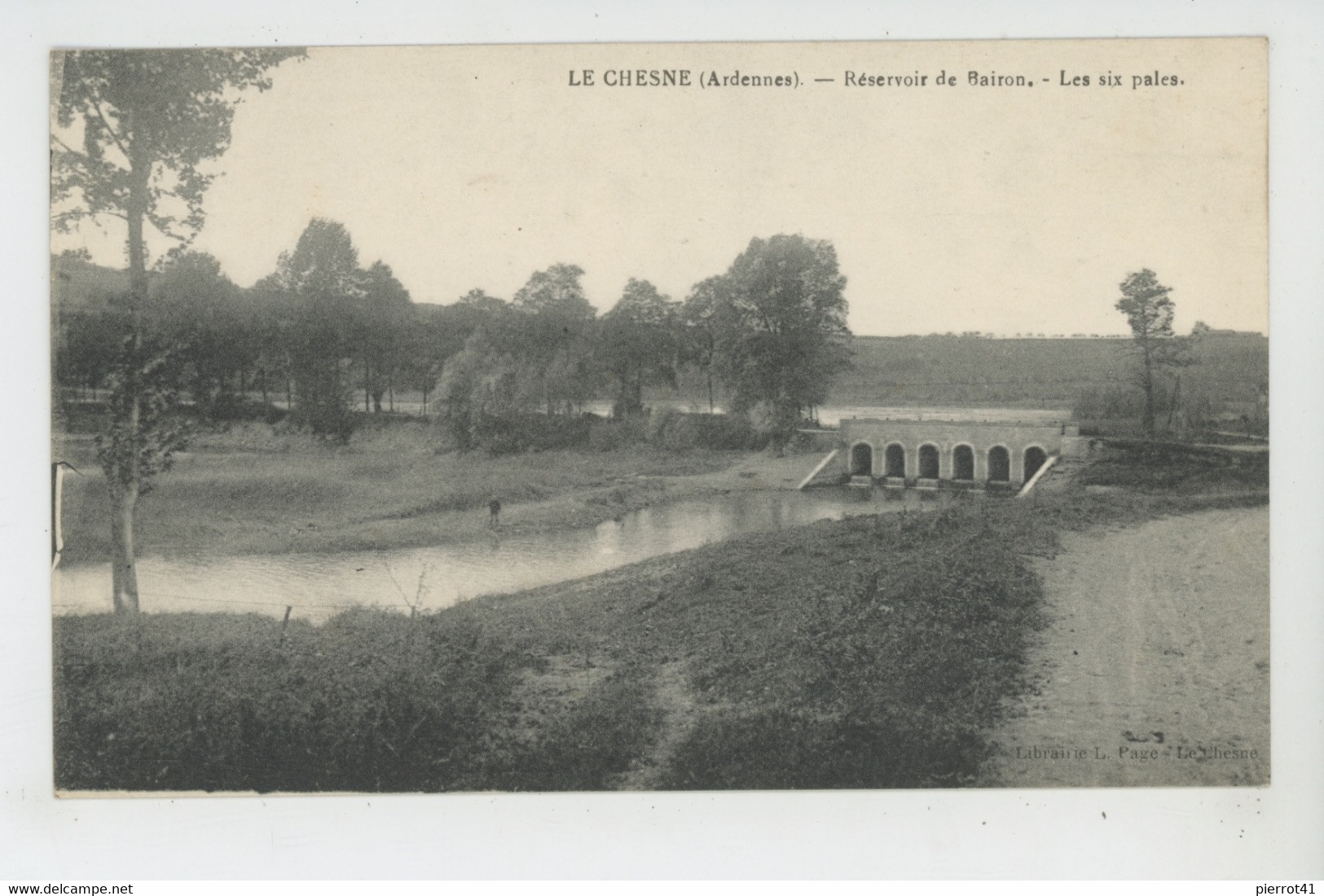 LE CHESNE - Réservoir De Bairon - Les Six Pales - Le Chesne