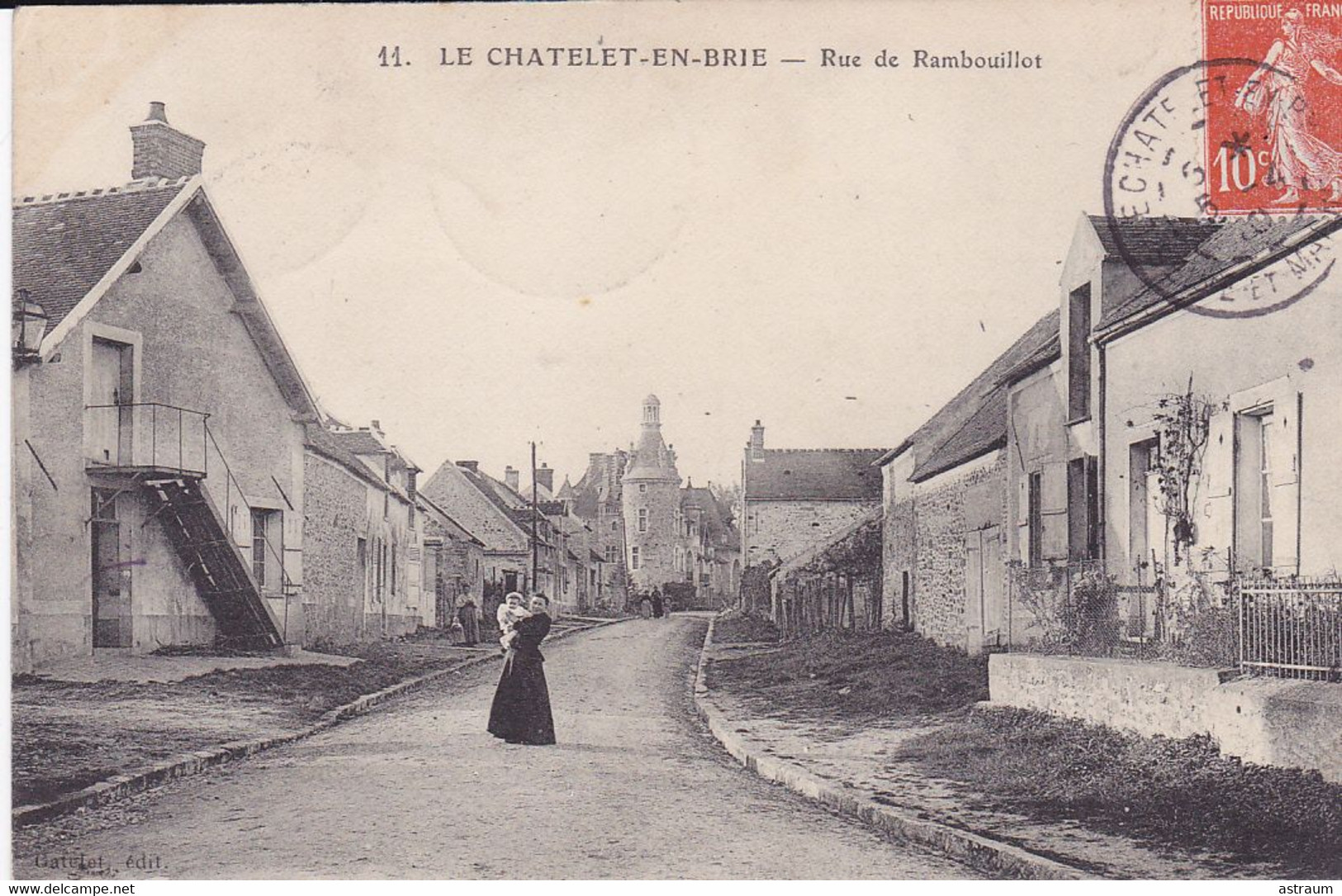 Cpa-77- Le Chatelet En Brie - Personnage - Rue De Rambouillet - Edi  Gatelet N°11 - Le Chatelet En Brie