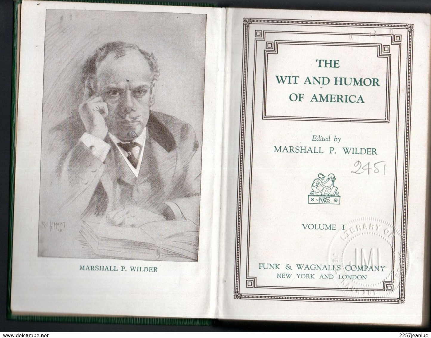 The Wit And Humor Of America Edited By Marsshall P. Wilder  1911 - Andere & Zonder Classificatie