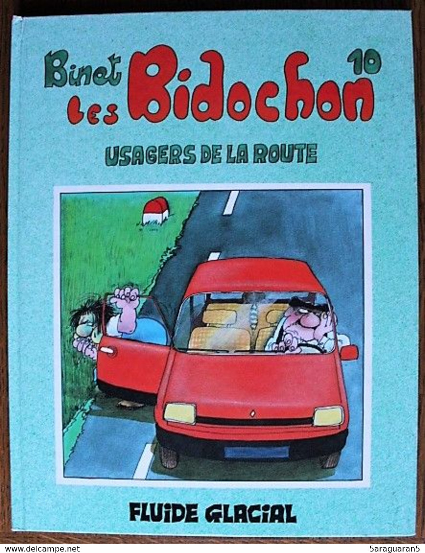 BD LES BIDOCHON - 10 - Les Bidochon Usagers De La Route - EO 1988 Fluide Glacial - Bidochon, Les