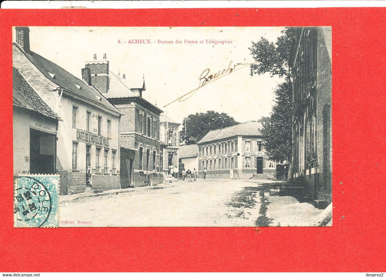 80 ACHEUX En AMIENOIS Cpa Animée CAFE De L ' HOTEL De VILLE Bureau Postes Et Télégraphes        8 - Acheux En Amienois