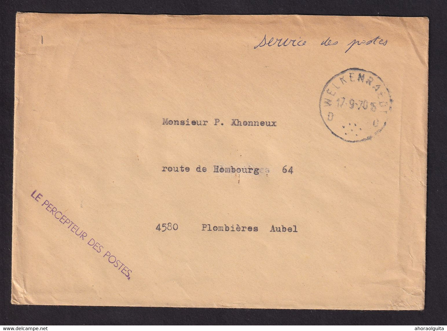 051/38 - CANTONS DE L'EST - Enveloppe Service Des Postes WELKENRAEDT 1970 - Griffe Le Percepteur Des Postes - Post Office Leaflets