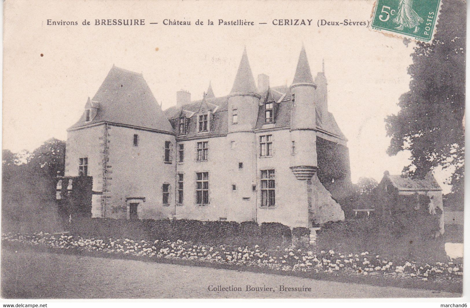 Cerizay Chateau De La Pastellière édition Collection Bouvier - Cerizay