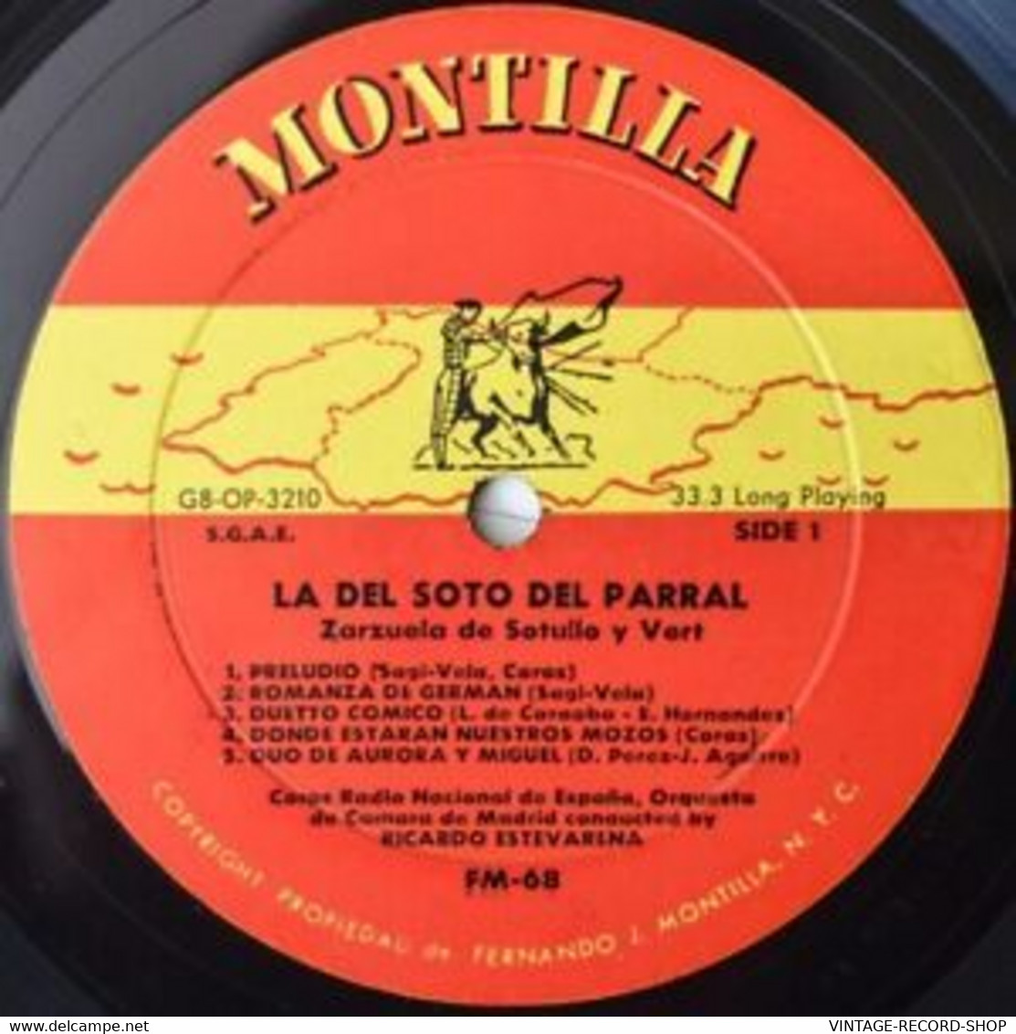 LA SOTO DEL PARRAL ZARZUELA BY SOUTULLO Y VERT- LUIS SAGI-VELA-DOLORES PEREZMONT - Musiques Du Monde