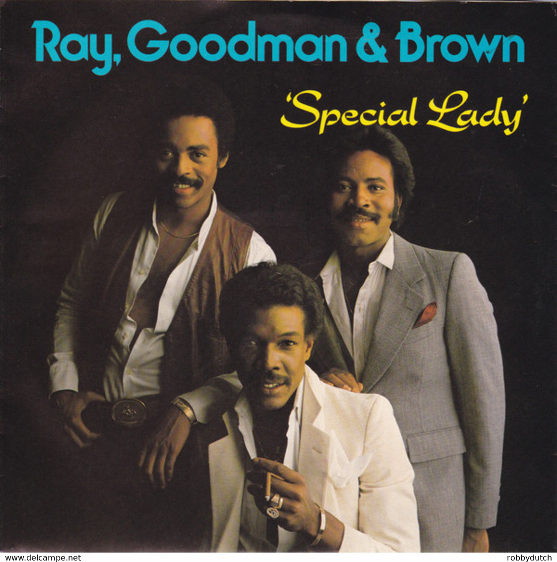* 7" * RAY, GOODMAN & BROWN - SPECIAL LADY (Holland 1979) - Soul - R&B