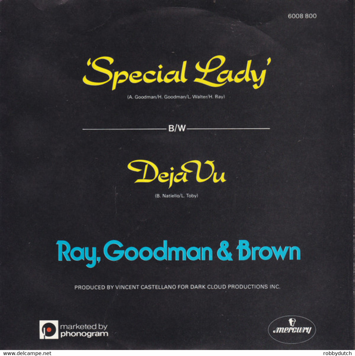 * 7" * RAY, GOODMAN & BROWN - SPECIAL LADY (Holland 1979) - Soul - R&B