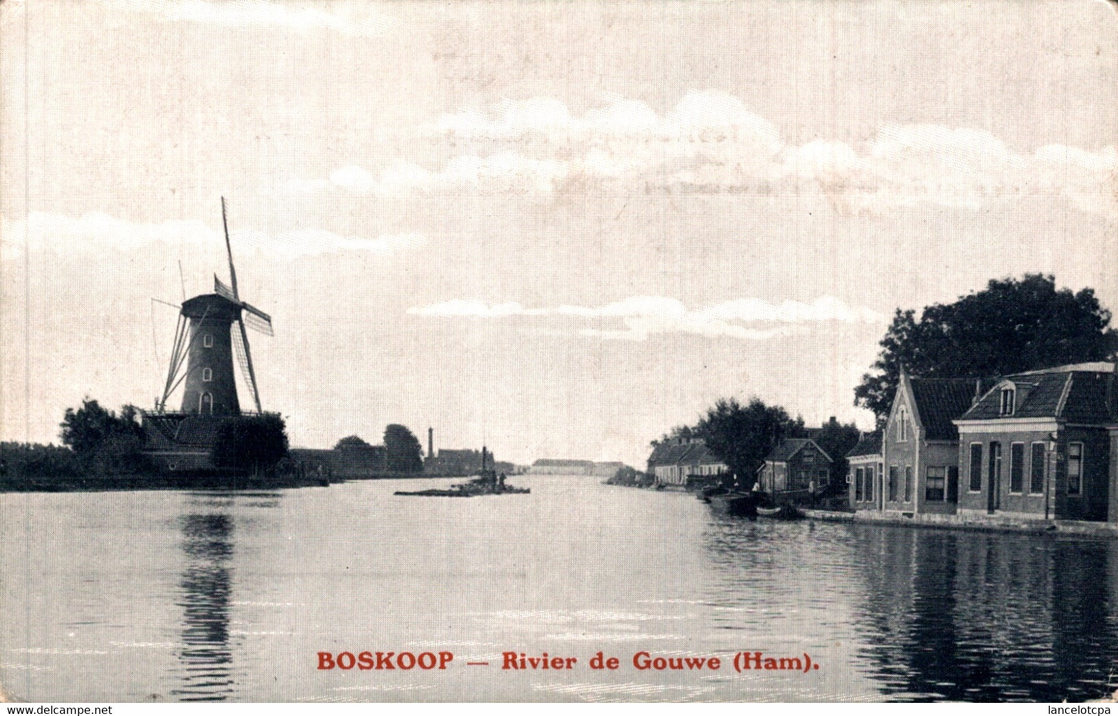 BOSKOOP / RIVIER DE GOUWE (HAM) - Boskoop